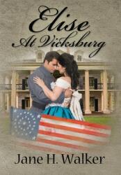 Elise At Vicksburg (ISBN: 9781951497972)