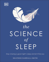 The Science of Sleep - Heather Darwall-Smith (ISBN: 9780241458570)