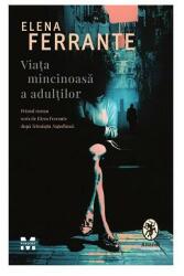 Viața mincinoasă a adulților (ISBN: 9786069783634)