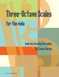 Three-Octave Scales for the Viola Book One Learning the Scales (ISBN: 9781635232479)
