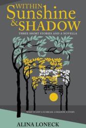Within Sunshine and Shadow (ISBN: 9780645000443)