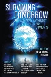 Surviving Tomorrow: A charity anthology (ISBN: 9781953134028)