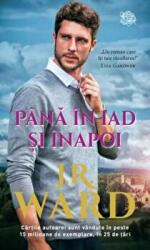 Pana in iad si inapoi - J. R. Ward (ISBN: 9786063370366)