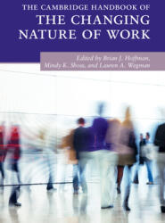 The Cambridge Handbook of the Changing Nature of Work (ISBN: 9781108405539)