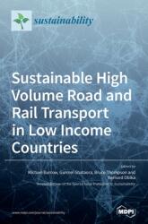 Sustainable High Volume Road and Rail Transport in Low Income Countries (ISBN: 9783039430888)