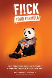 F! ! CK Your Formula (ISBN: 9781733492607)