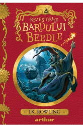 Povestirile Bardului Beedle - J. K. Rowling (ISBN: 9786067888515)