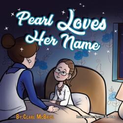 Pearl Loves Her Name (ISBN: 9780228812906)