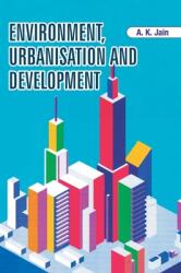 Environment Urbanisation and Development (ISBN: 9789388854634)