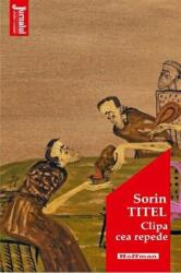 Clipa cea repede. Editia 2020 - Sorin Titel (ISBN: 9786064610485)