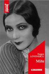 Mite. Editia 2020 - Eugen Lovinescu (ISBN: 9786064612342)