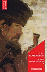 Sfanta mare nerusinare, vol 1. Editia 2021 - George Mihail Zamfirescu (ISBN: 9786064614452)
