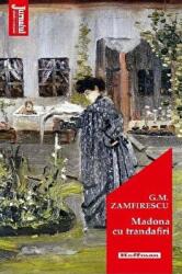Madona cu trandafiri. Editia 2020 - George Mihail Zamfirescu (ISBN: 9786064611567)