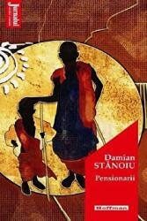 Pensionarii. Editia 2020 - Damian Stanoiu (ISBN: 9786064612298)