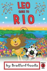 Leo goes to Rio: A Children's Book Adventure in Rio de Janeiro (ISBN: 9781736397008)