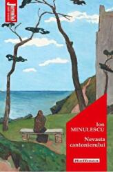 Nevasta cantonierului. Editia 2020 - Ion Minulescu (ISBN: 9786064612977)