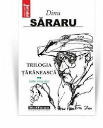 Trilogia taraneasca, Vol. 2, Iarba vantului - Dinu Sararu (ISBN: 9786064613417)