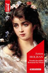 Parada dascalilor, Romanul lui Mirel. Editia 2021 - Anton Holban (ISBN: 9786064613363)