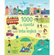 1000 de cuvinte in limba engleza (Usborne) - Usborne Books (ISBN: 9786067048438)
