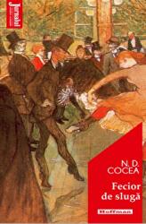 Fecior de sluga - N. D. Cocea (ISBN: 9786064611932)
