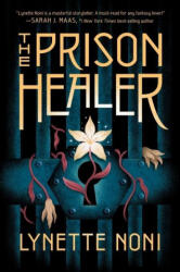 Prison Healer - NONI LYNETTE (ISBN: 9780358434559)