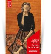 Femeie, iata fiul tau. Editia 2020 - Sorin Titel (ISBN: 9786064610959)