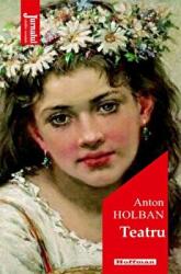 Teatru. Editia 2021 - Anton Holban (ISBN: 9786064613370)