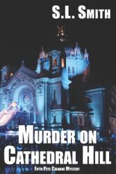 Murder on Cathedral Hill: Fifth Pete Culnane Mystery (ISBN: 9780996464093)