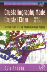 Crystallography Made Crystal Clear - Rhodes, Gale (ISBN: 9780125870733)
