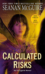 Calculated Risks - Seanan McGuire (ISBN: 9780756411817)