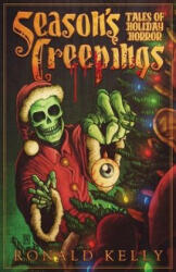 Season's Creepings: Tales of Holiday Horror - Zach McCain (ISBN: 9781952979514)