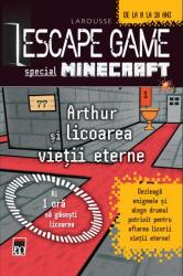 Escape Game Special: Minecraft. Arthur și licoarea vieții eterne (ISBN: 9786060066279)