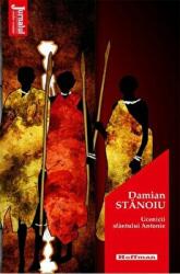 Ucenicii sfantului Antonie. Editia 2020 - Damian Stanoiu (ISBN: 9786064610973)