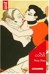 Nea Nae - N. D. Cocea (ISBN: 9786064611925)