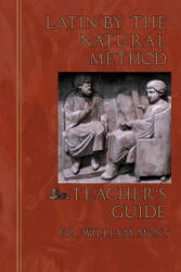 Latin by the Natural Method - William Most (ISBN: 9781953746665)
