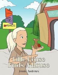 Little Mouse Finds a House (ISBN: 9781452010571)
