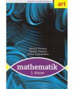 MATEMATICA. Clasa a V-a. MANUAL in limba germana. Matematik. 5. Klasse - Marius Perianu, Catalin Stanica, Stefan Smarandoiu (ISBN: 9786067105773)