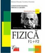 Fizica F1+F2. Manual clasa a 12-a - Constantin Mantea (ISBN: 9786065874930)