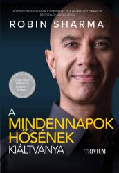 A mindennapok hősének kiáltványa (2021)