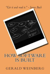 How Software is Built - Gerald M Weinberg (2014)