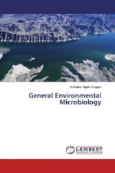 General Environmental Microbiology - Wondatir Nigatu Aragaw (ISBN: 9783847346418)