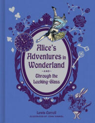 Alice's Adventures in Wonderland and Through the Looking-Glass (ISBN: 9781454944034)