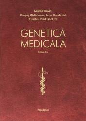 Genetica Medicala - Mireca Covic, Dragos Stefanescu, Ionel Sandovici, Eusebiu Vlad Gorduza (ISBN: 9789734665266)