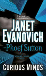 Curious Minds - Janet Evanovich, Phoef Sutton (ISBN: 9780553392708)