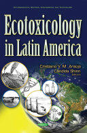 Ecotoxicology in Latin America (ISBN: 9781536106008)