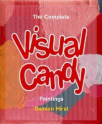 Damien Hirst - Candy - Damien Hirst (ISBN: 9781906967659)