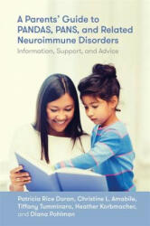 Parents' Guide to PANDAS, PANS, and Related Neuroimmune Disorders - DORAN PATRICIA RICE (ISBN: 9781785927683)