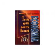 Economia. Teste grila pentru licenta - Angela Rogojanu (ISBN: 9789735900632)