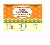 Suport metodic pentru planificarea calendaristica, grupa mica, mijlocie si mare - Gabriela Berbeceanu (ISBN: 9786066301572)