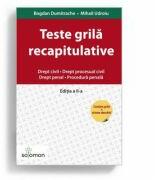Teste grila recapitulative. Drept civil Drept procesual civil Drept penal Procedura penala. Editia a II-a - Bogdan Dumitrache, Mihail Udroiu (ISBN: 9786068892665)